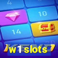 w1 slots